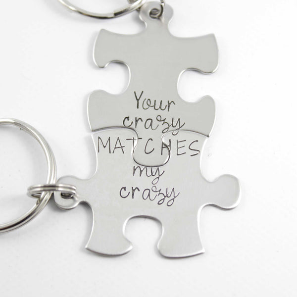 "Your crazy matches my crazy" Interlocking Puzzle piece keychain set (2 pieces) - Completely Hammered