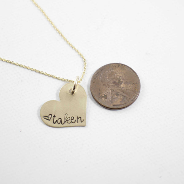 "taken" Necklace - Brass & Gold Filled - READY TO SHIP - Charm - Completely Hammered - Completely Wired