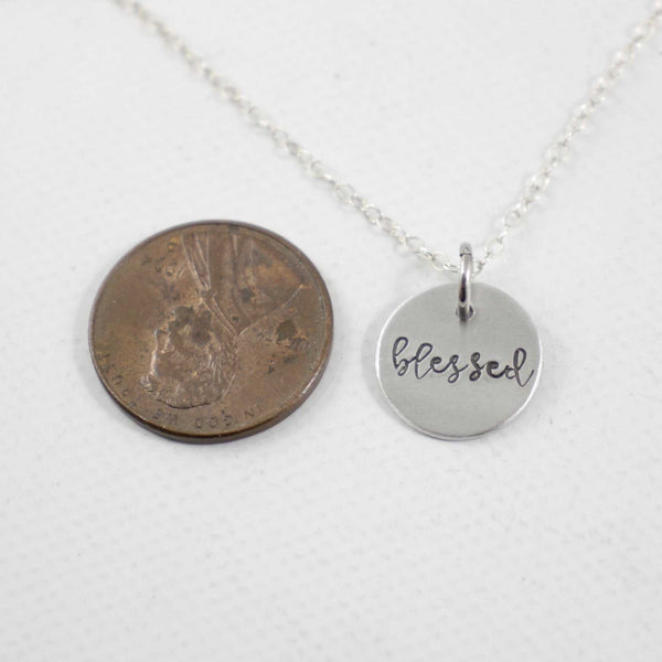 "Blessed" Hand Stamped Sterling Silver, Gold Filled or Rose Gold-Filled Necklace / Charm - Necklaces - Completely Hammered - Completely Wired