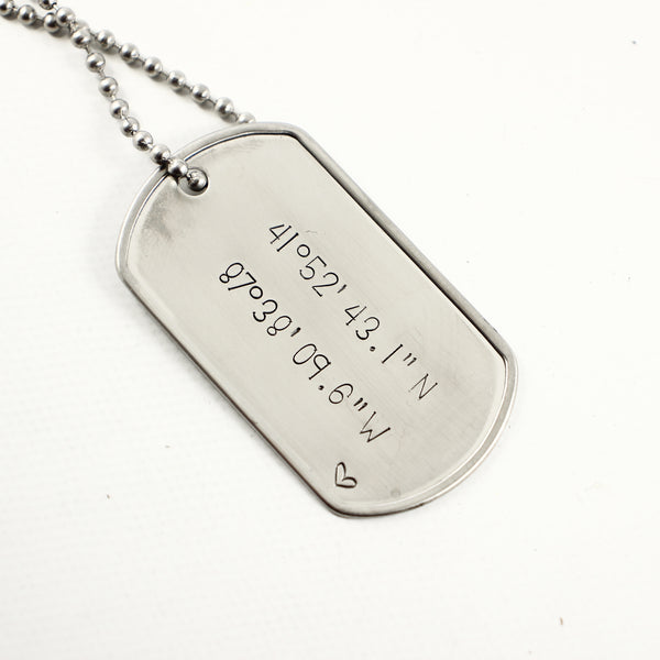 Latitude Longitude /  Location - Stainless Steel Dog Tag - Necklaces - Completely Hammered - Completely Wired