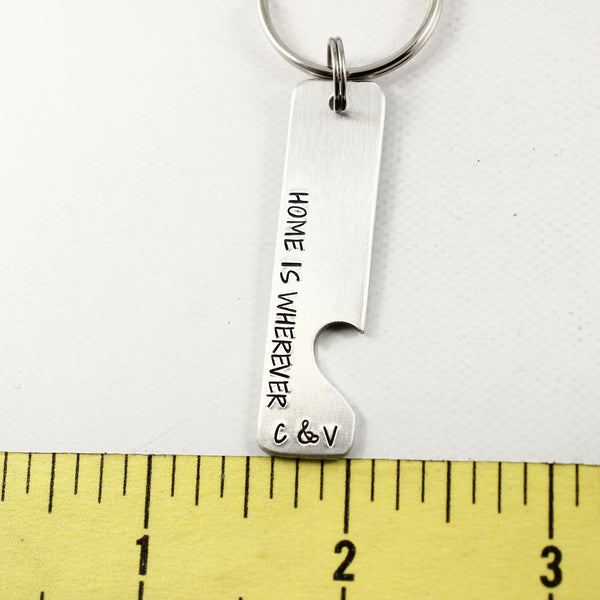 "Home is wherever I'm with you"  Couples Keychain Set - Completely Hammered