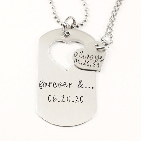 "Forever and Always" dog tag with heart cut out & heart set - Completely Hammered