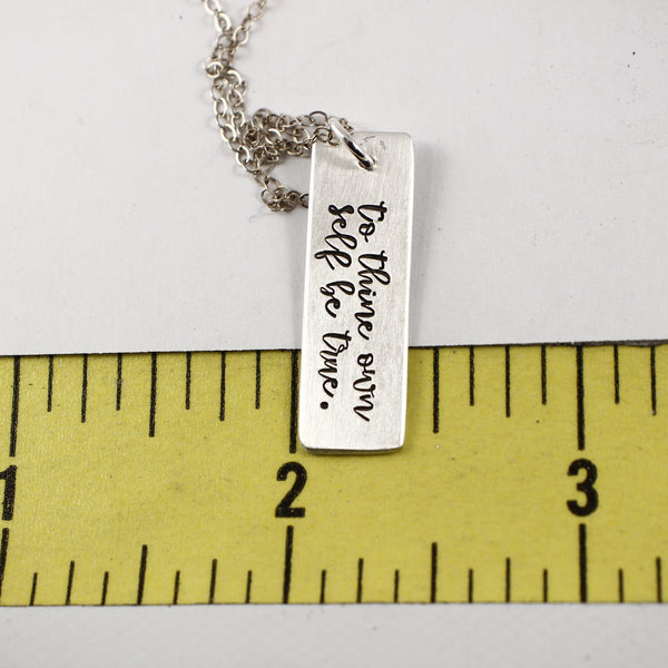 "to thine own self be true" - Rose Gold Filled, Gold Filled or Sterling Silver Necklace - Necklaces - Completely Hammered - Completely Wired