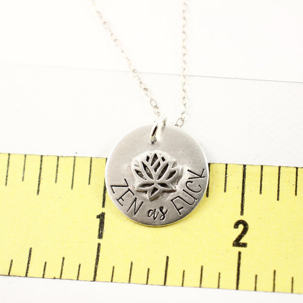 "Zen as Fuck" sterling silver necklace with lotus flower - Necklaces - Completely Hammered - Completely Wired