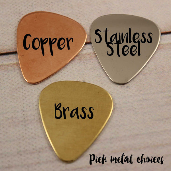 "Thank you for raising the man of my dreams" Guitar Pick - Stainless Steel, Copper or Brass - Guitar Pick - Completely Hammered - Completely Wired