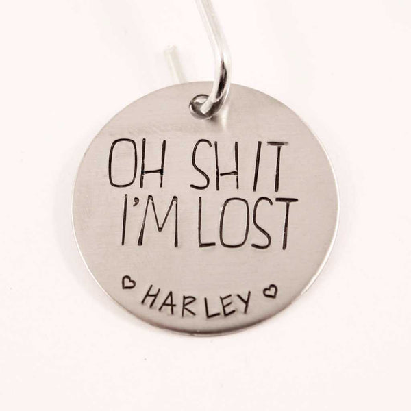 1.25 Inch "Oh Shit, I'm Lost" Pet ID Tag - PET ID TAGS - Completely Hammered - Completely Wired