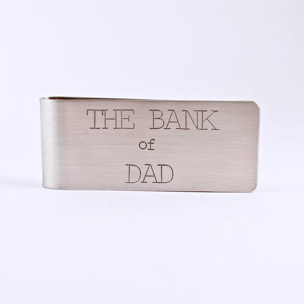 The Bank of Dad - Custom, Hand Stamped Money Clip - Great father of the bride gift - Completely Hammered