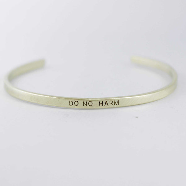 "Do no harm, but take no shit" Skinny Cuff Bracelet - Cuff Bracelets - Completely Hammered - Completely Wired