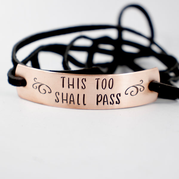 "This too shall pass" Copper and Suede Wrap Bracelet - Discounted and READY TO SHIP - Bracelet - Completely Hammered - Completely Wired