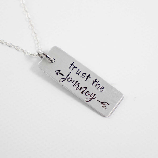 "Trust the journey" - Sterling Silver Necklace - Necklaces - Completely Hammered - Completely Wired