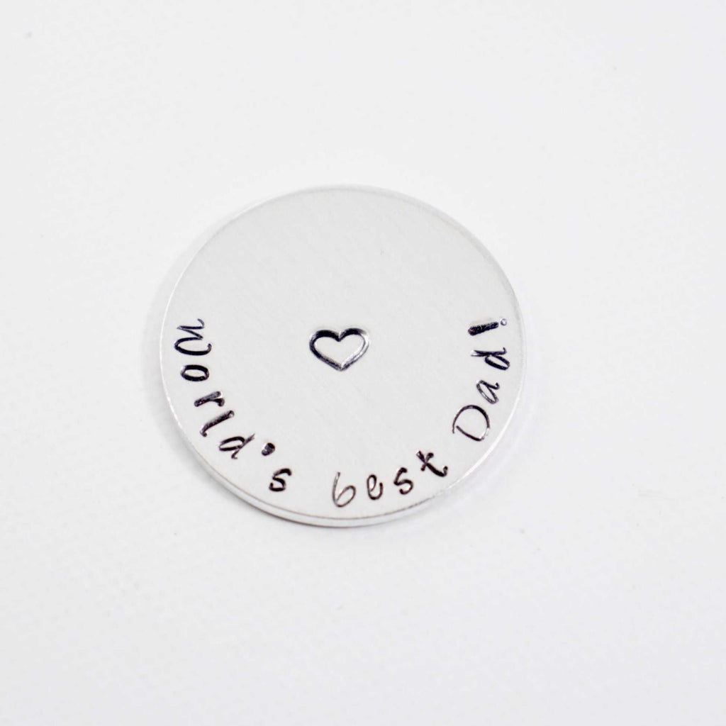 "World's Best Dad" golf ball marker / pocket token - READY TO SHIP - Golf Ball Markers - Completely Hammered - Completely Wired
