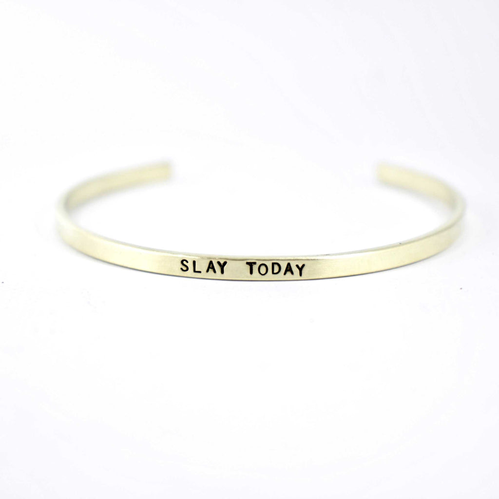 "Slay Today" Skinny Cuff Bracelet - Stainless Steel, Copper or Brass - Cuff Bracelets - Completely Hammered - Completely Wired
