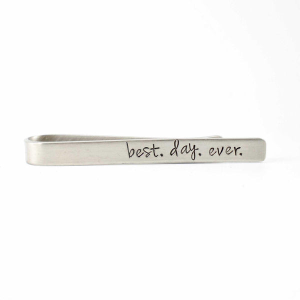 "best. day. ever." Tie Bar / Tie Clip - Discounted & ready to ship - Tie Clips - Completely Hammered - Completely Wired