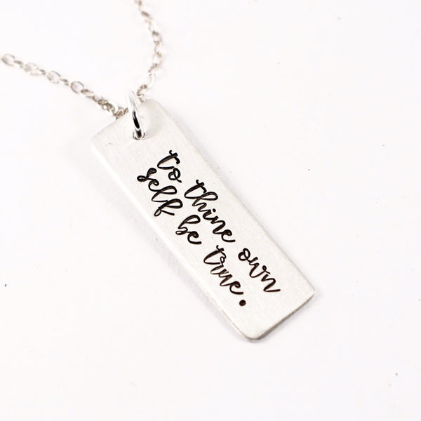 "to thine own self be true" - Rose Gold Filled, Gold Filled or Sterling Silver Necklace - Necklaces - Completely Hammered - Completely Wired